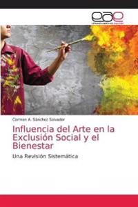 Influencia del Arte en la Exclusión Social y el Bienestar