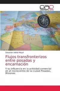 Flujos transfronterizos entre posadas y encarnación