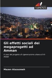 Gli effetti sociali dei megaprogetti ad Amman
