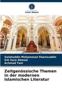Zeitgenössische Themen in der modernen islamischen Literatur