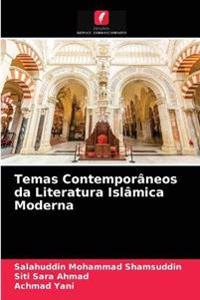 Temas Contemporâneos da Literatura Islâmica Moderna