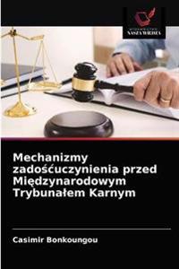Mechanizmy zadoścuczynienia przed Międzynarodowym Trybunalem Karnym