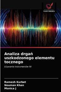 Analiza drgań uszkodzonego elementu tocznego