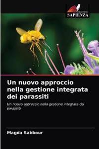 Un nuovo approccio nella gestione integrata dei parassiti