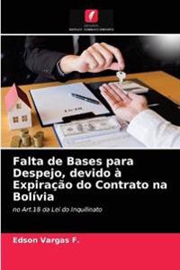 Falta de Bases para Despejo, devido à Expiração do Contrato na Bolívia