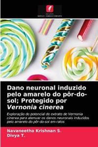 Dano neuronal induzido pelo amarelo do pôr-do-sol; Protegido por Vernonia cinerea