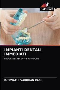 Impianti Dentali Immediati