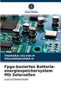 Fpga-basiertes Batterie-energiespeichersystem Mit Solarzellen