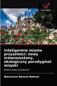 Inteligentne miasta przyszlosci