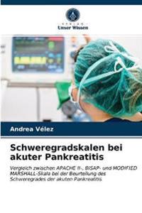 Schweregradskalen bei akuter Pankreatitis