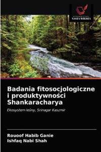 Badania fitosocjologiczne i produktywnosci Shankaracharya