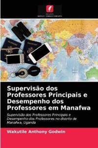 Supervisão dos Professores Principais e Desempenho dos Professores em Manafwa