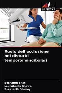 Ruolo dell'occlusione nei disturbi temporomandibolari