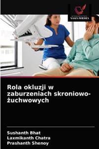 Rola okluzji w zaburzeniach skroniowo-żuchwowych
