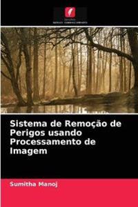 Sistema de Remoção de Perigos usando Processamento de Imagem