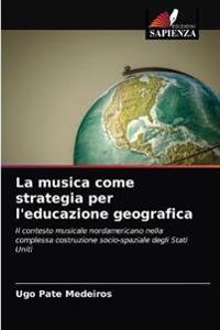 La musica come strategia per l'educazione geografica