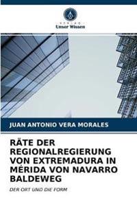 Räte Der Regionalregierung Von Extremadura in Mérida Von Navarro Baldeweg