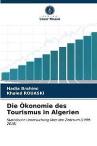 Die Ökonomie des Tourismus in Algerien