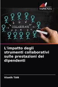 L'impatto degli strumenti collaborativi sulle prestazioni dei dipendenti