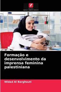 Formação e desenvolvimento da imprensa feminina palestiniana