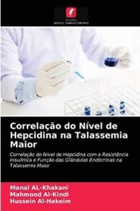Correlação do Nível de Hepcidina na Talassemia Maior