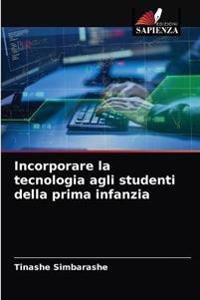 Incorporare la tecnologia agli studenti della prima infanzia