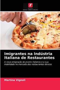 Imigrantes na Indústria Italiana de Restaurantes