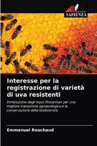 Interesse per la registrazione di varietà di uva resistenti