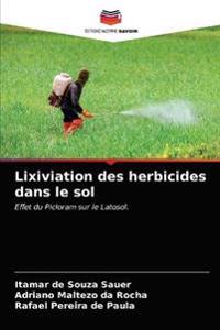 Lixiviation des herbicides dans le sol
