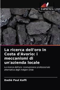 La ricerca dell'oro in Costa d'Avorio