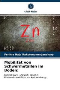 Mobilität von Schwermetallen im Boden