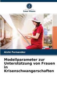 Modellparameter zur Unterstützung von Frauen in Krisenschwangerschaften