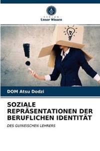 Soziale Repräsentationen Der Beruflichen Identität
