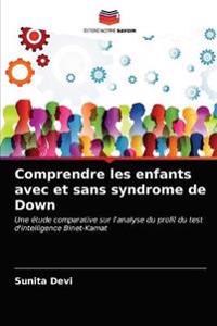 Comprendre les enfants avec et sans syndrome de Down