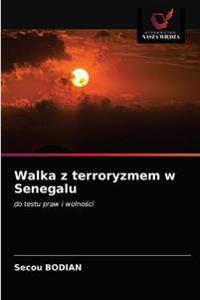 Walka z terroryzmem w Senegalu
