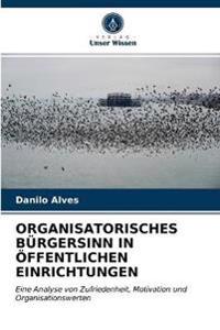 Organisatorisches Bürgersinn in Öffentlichen Einrichtungen