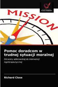 Pomoc doradcom w trudnej sytuacji moralnej