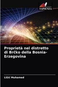 Proprietà nel distretto di Brcko della Bosnia-Erzegovina