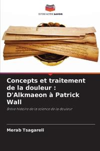 Concepts et traitement de la douleur