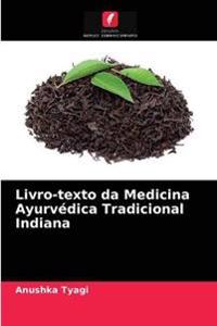 Livro-texto da Medicina Ayurvédica Tradicional Indiana