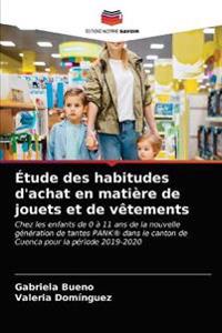 Étude des habitudes d'achat en matière de jouets et de vêtements