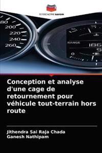 Conception et analyse d'une cage de retournement pour véhicule tout-terrain hors route