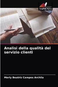 Analisi della qualità del servizio clienti