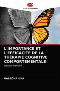 L'Importance Et l'Efficacité de la Thérapie Cognitive Comportementale