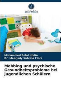 Mobbing und psychische Gesundheitsprobleme bei jugendlichen Schülern