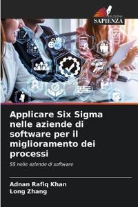 Applicare Six Sigma nelle aziende di software per il miglioramento dei processi