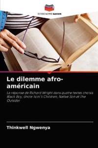 Le dilemme afro-américain
