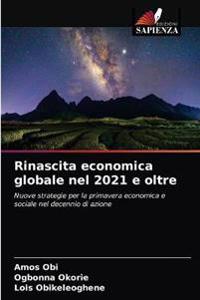 Rinascita economica globale nel 2021 e oltre