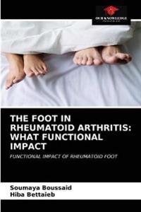 The Foot in Rheumatoid Arthritis