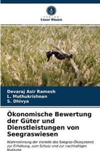 Ökonomische Bewertung der Güter und Dienstleistungen von Seegraswiesen